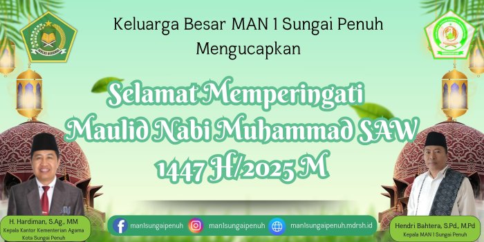 Keluarga Besar MAN 1 Sungai Penuh Sampaikan Ucapan Selamat Memperingati Maulid Nabi Muhammad SAW 1447 H